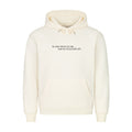Hoodie "Nicht zu viel" Beige STYL-NOW