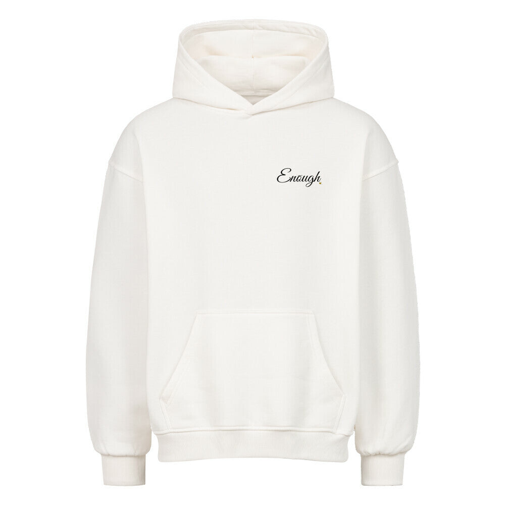 Oversized Hoodie "ENOUGH" Weiß STYL-NOW