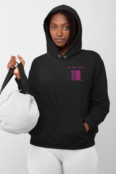 Hoodie "NIE OHNE MEIN TEAM" STYL-NOW