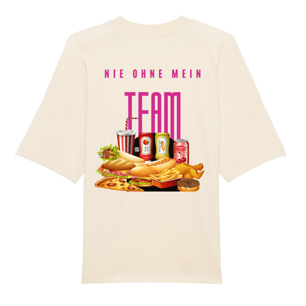 Oversized T-Shirt "NIE OHNE MEIN TEAM" STYL-NOW
