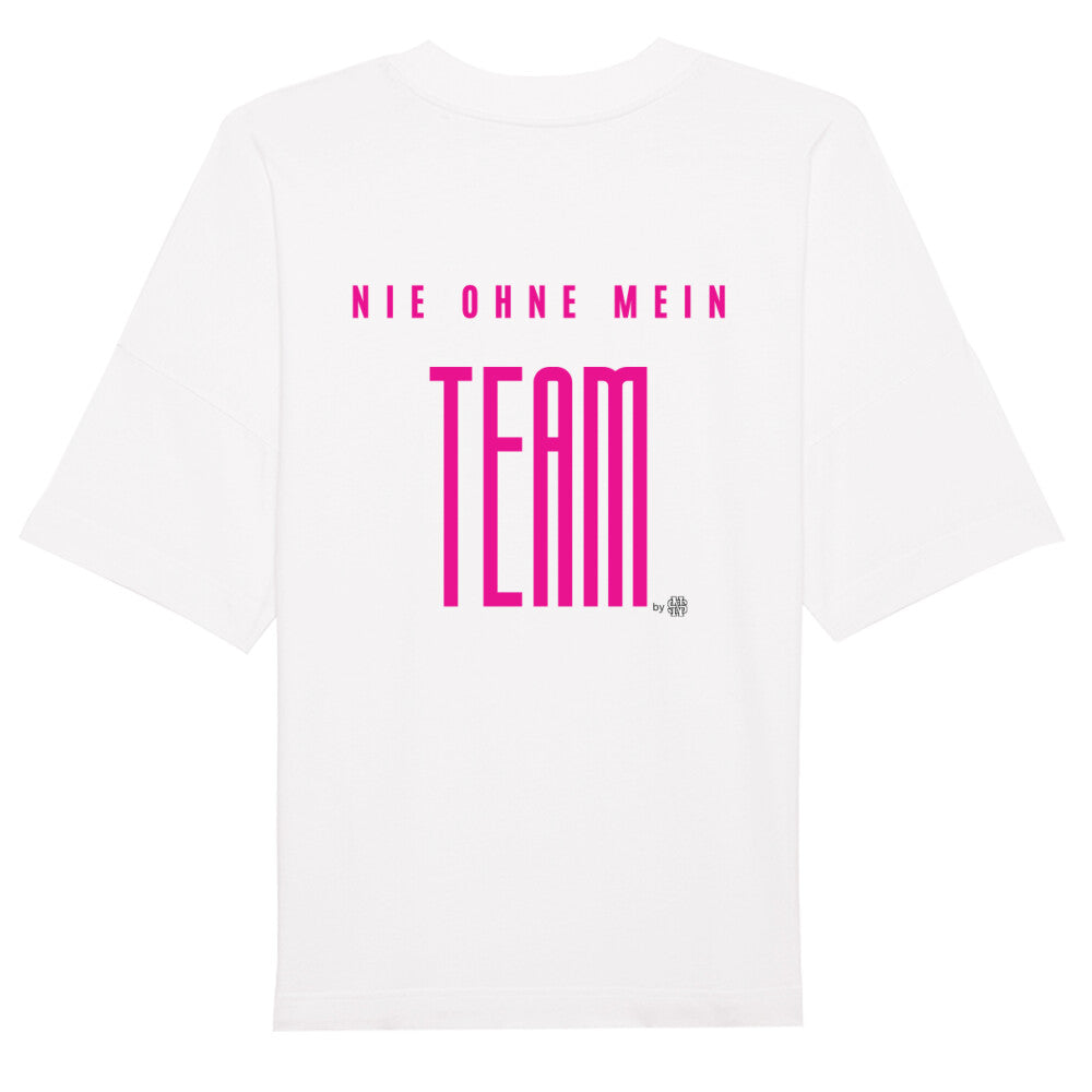 Ausgefallener Oversized Blast - NIE OHNE MEIN TEAM Weiß STYL-NOW